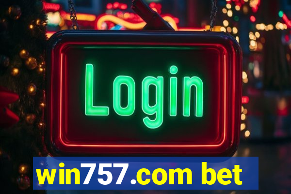 win757.com bet